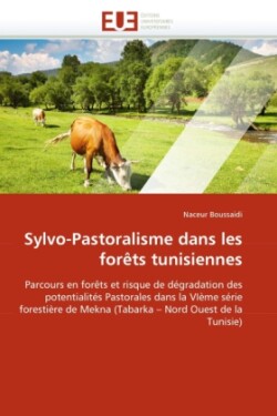Sylvo-pastoralisme dans les forêts tunisiennes