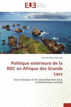 Politique extérieure de la RDC en Afrique des Grands Lacs