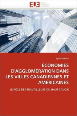 Économies d'agglomération dans les villes canadiennes et américaines