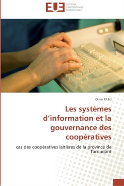 Les systèmes d information et la gouvernance des coopératives