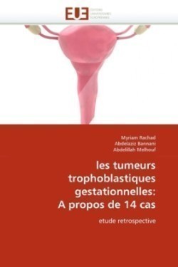 Les Tumeurs Trophoblastiques Gestationnelles