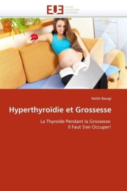 Hyperthyro�die Et Grossesse