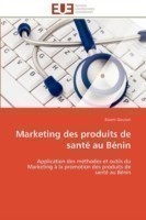 Marketing Des Produits de Sant� Au B�nin