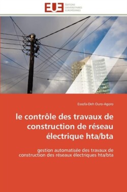 contrôle des travaux de construction de réseau électrique hta/bta