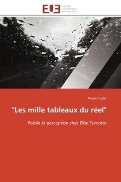 "les Mille Tableaux Du R�el"