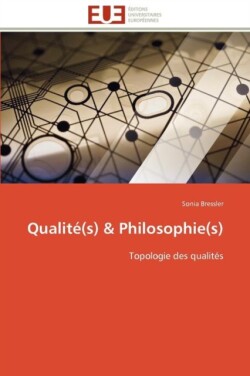 Qualité(s) philosophie(s)