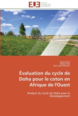Evaluation du cycle de doha pour le coton en afrique de l'ouest