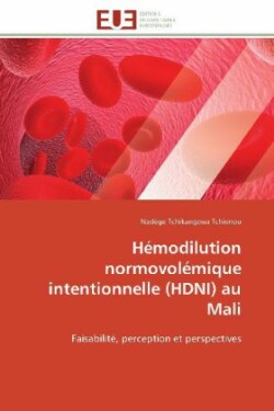 H�modilution Normovol�mique Intentionnelle (Hdni) Au Mali