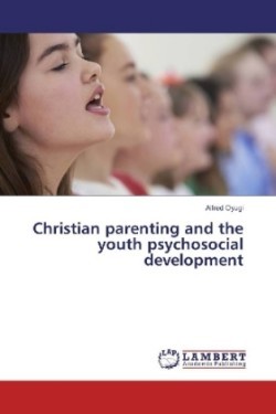 Christian parenting and the youth psychosocial development