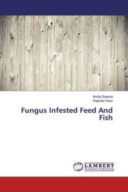 Fungus Infested Feed And Fish