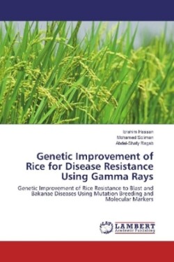 Genetic Improvement of Rice for Disease Resistance Using Gamma Rays