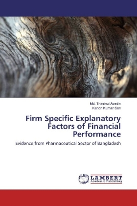 Firm Specific Explanatory Factors of Financial Performance