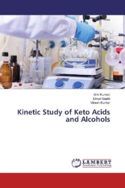 Kinetic Study of Keto Acids and Alcohols