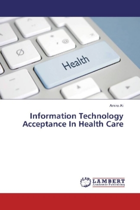 Information Technology Acceptance In Health Care