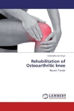 Rehabilitation of Osteoarthritic knee