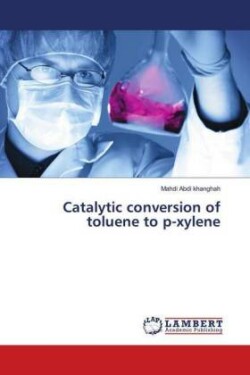 Catalytic conversion of toluene to p-xylene