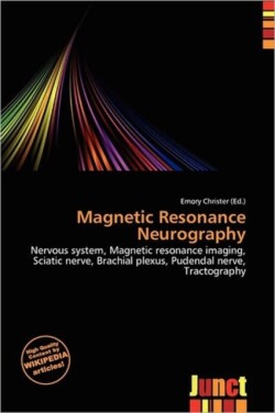 Magnetic Resonance Neurography