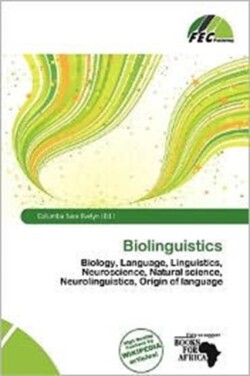 Biolinguistics