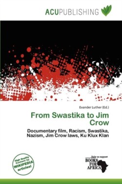 From Swastika to Jim Crow