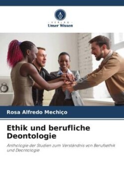 Ethik und berufliche Deontologie