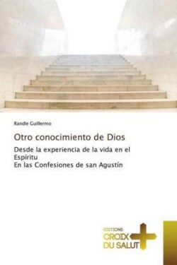 Otro conocimiento de Dios