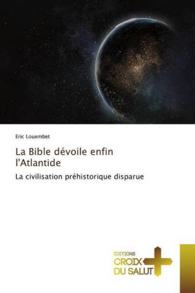 La Bible dévoile enfin l'Atlantide