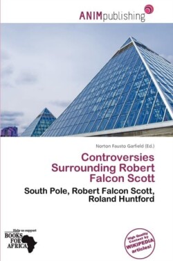 Controversies Surrounding Robert Falcon Scott