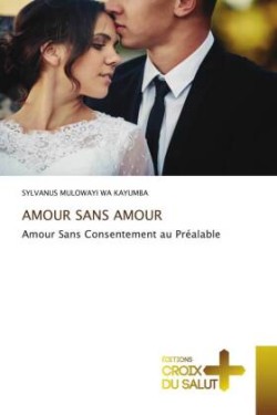 Amour Sans Amour