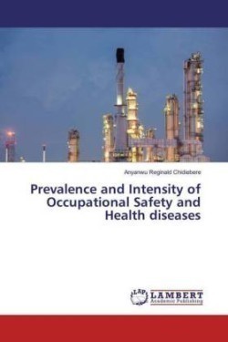Prevalence and Intensity of Occupational Safety and Health diseases