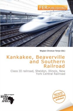 Kankakee, Beaverville and Southern Railroad