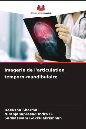 Imagerie de l'articulation temporo-mandibulaire