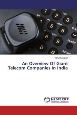 An Overview Of Giant Telecom Companies In India