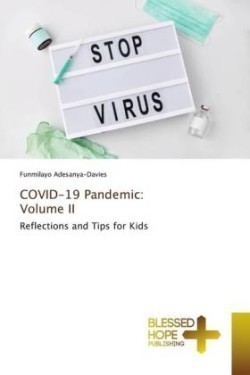 COVID-19 Pandemic: Volume II