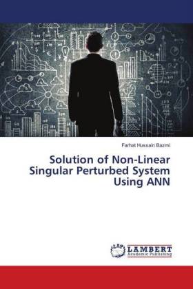 Solution of Non-Linear Singular Perturbed System Using ANN