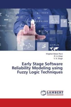 Early Stage Software Reliability Modeling using Fuzzy Logic Techniques