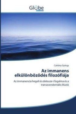 Az immanens elkülönbözödés filozófiája