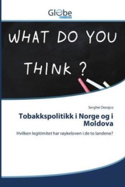 Tobakkspolitikk i Norge og i Moldova