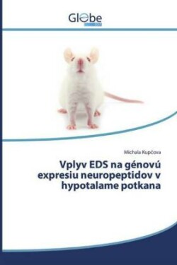 Vplyv EDS na génovú expresiu neuropeptidov v hypotalame potkana