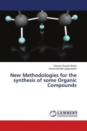 New Methodologies for the synthesis of some Organic Compounds