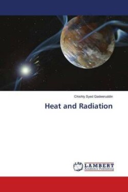 Heat and Radiation