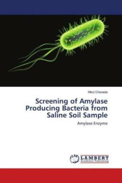 Screening of Amylase Producing Bacteria from Saline Soil Sample