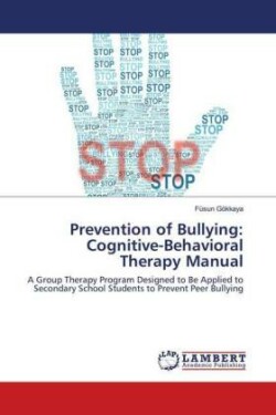 Prevention of Bullying: Cognitive-Behavioral Therapy Manual