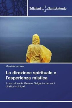 direzione spirituale e l'esperienza mistica