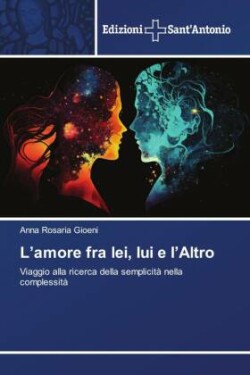 L'amore fra lei, lui e l'Altro