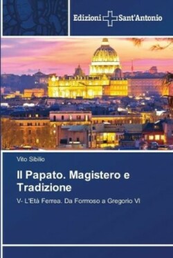 Papato. Magistero e Tradizione