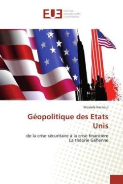 Géopolitique des Etats Unis