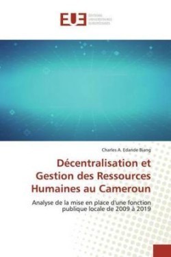 Décentralisation et Gestion des Ressources Humaines au Cameroun