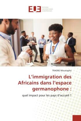 L'immigration des Africains dans l'espace germanophone :