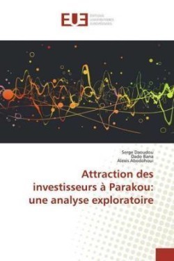 Attraction des investisseurs à Parakou: une analyse exploratoire