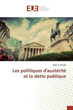 Les politiques d'austérité et la dette publique